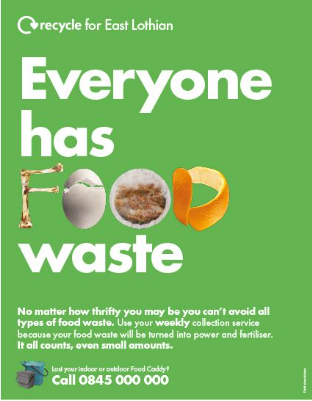 Recycle for Scotland local authority Everyone has Food Waste A3 poster