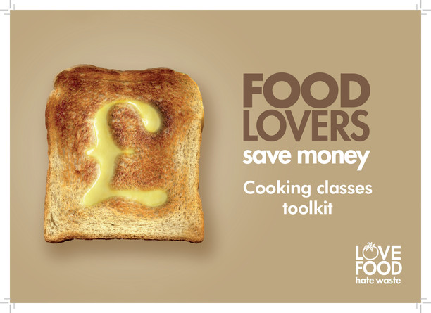 Toast with butter in the shape of a pound sign and text that says "food lovers save money, cooking classes toolkit"